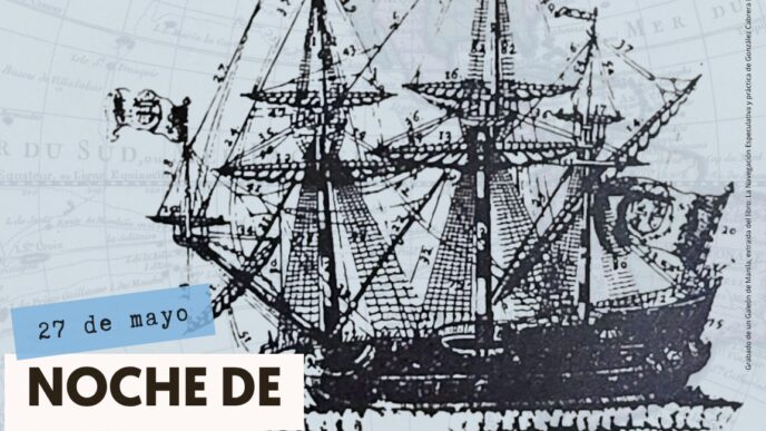 Poster de Noche de Museos: 27 de mayo, 19:00–20:30 h, con el Museo Regional de Antropología e Historia de BCS; fondo con barco antiguo.