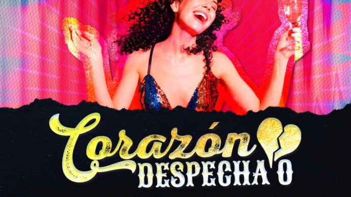 Vibrant, neon poster for Corazón Despechado featuring a smiling dancer in a sequined top; event date May 15, 8:00 PM–1:00 AM, with tequila and mezcal drinks mentioned at the bottom.