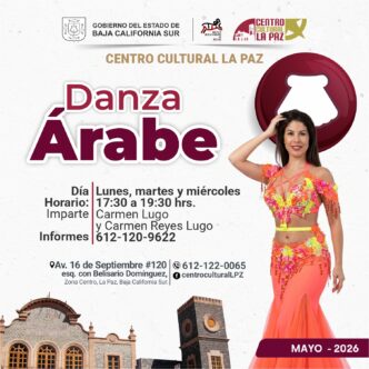 Cartel promocional del Centro Cultural La Paz anunciando Danza Árabe, con bailarina de vestuario colorido y logos institucionales.