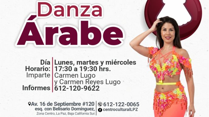 Cartel promocional del Centro Cultural La Paz anunciando Danza Árabe, con bailarina de vestuario colorido y logos institucionales.
