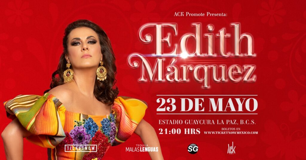 Edith marquez - Gringo Gazette Poster for a Edith Marquez concert: bold red background, singer in a colorful dress, event details on the right—23 de mayo, 21:00 hrs in La Paz, Baja California Sur.