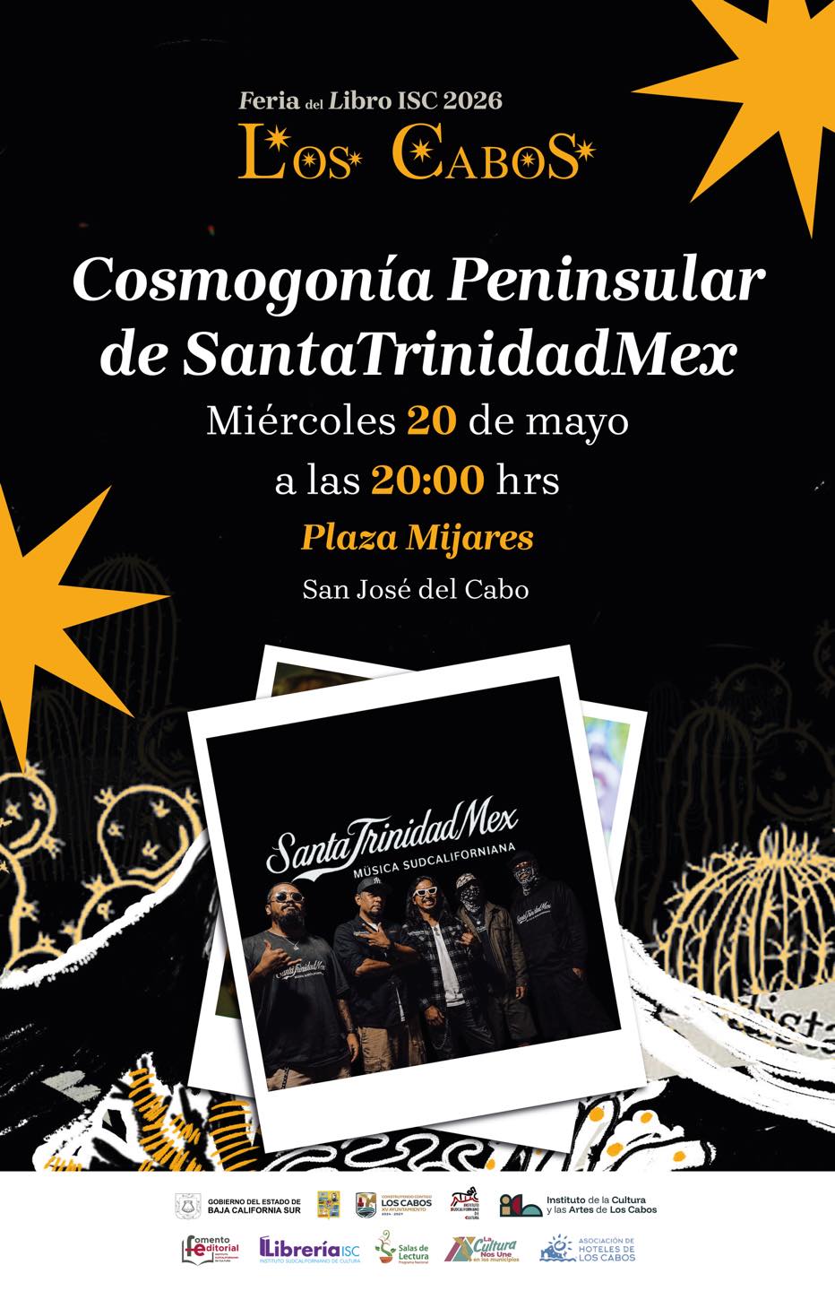 La feria del libro los cabos 3 - Gringo Gazette Poster announcing Los Cabos ISC 2026 event 'Cosmogonía Peninsular de SantaTrinidadMex' with date, time (May 20, 8:00 PM) and venue (Plaza Mijares, San José del Cabo); features a band photo.