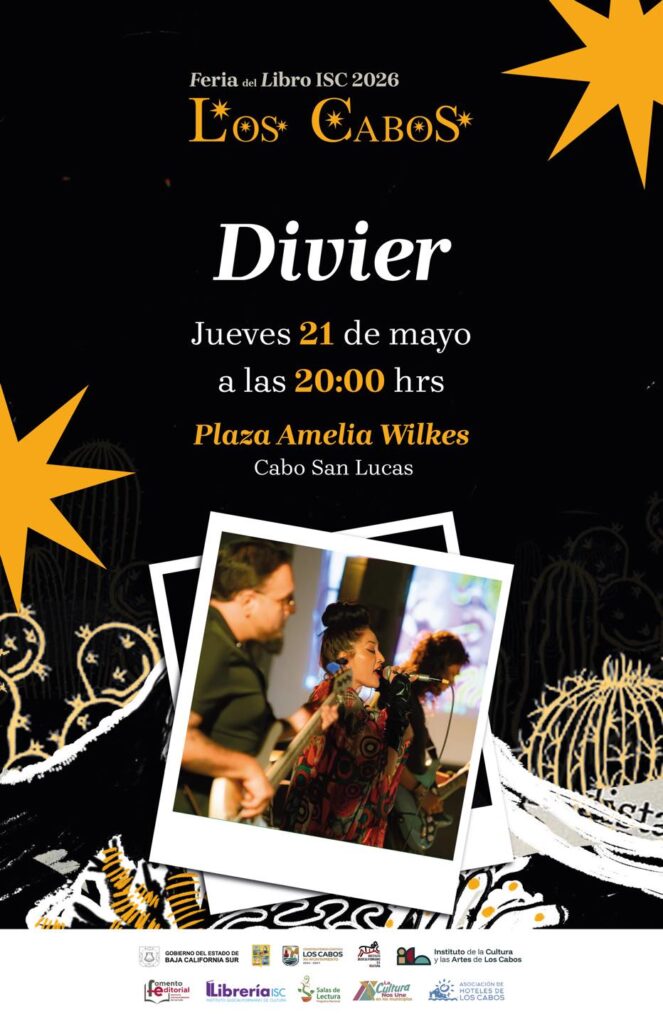 Cartel de la Feria del Libro ISC 2026 de Los Cabos con la actuación de Diver: jueves 21 de mayo, 20:00 h, Plaza Amelia Wilkes, Cabo San Lucas.
