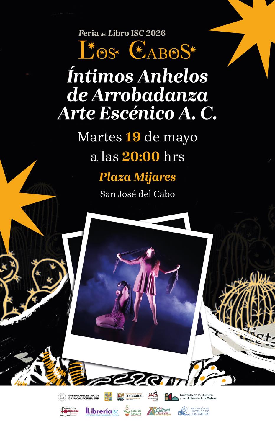 Cartel promocional de la Feria del Libro ISC 2026 en Los Cabos anunciando el espectáculo de danza 'Íntimos Anhelos de Arrobadanza' el martes 19 de mayo a las 20:00 h, Plaza Mijares, San José del Cabo (fondo negro con estrellas amarillas).