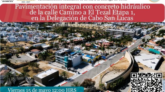 Announcement banner for a hydraulic-concrete road on Camino a El Tezal, Etapa 1, Cabo San Lucas; includes logos, an aerial neighborhood view, and a QR code.