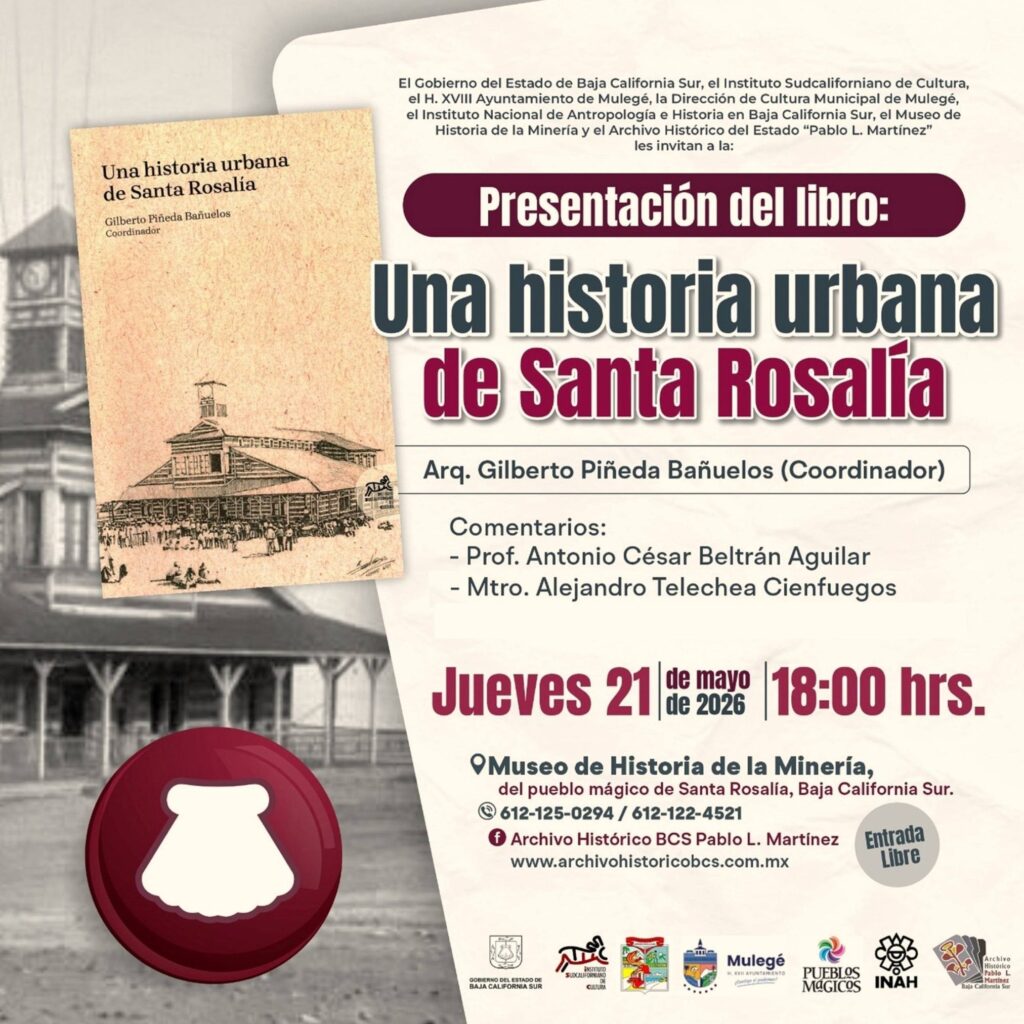 Poster announcing the book presentation 'Una historia urbana de Santa Rosalía' with event details in Spanish.