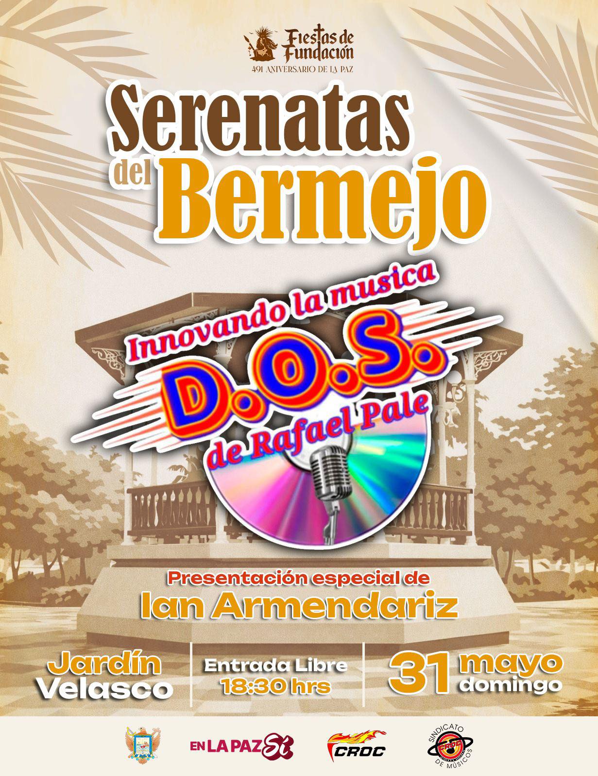 Poster for Serenatas del Bermejo concert featuring Do.O.S. de Rafael Pale; presents at Jardín Velasco, May 31, 6:30 PM, free admission.