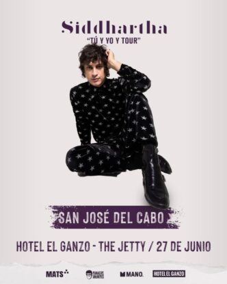 Promotional concert poster showing a man in a star-print suit sitting, with 'Sidharha' – 'Tú y yo y tour' text, and venue/details: San José del Cabo, Hotel El Ganzo, June 27.