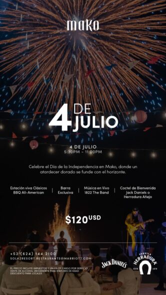 Poster promoting Mako's 4 de Julio celebration with fireworks, bunting, and crowd scene behind event details (5:30 PM–11:00 PM, $120). Please note location: Mako.
