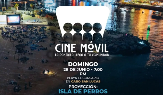 Nighttime coastal city poster announcing Cine Móvil: projection of Isla de Perros on Sunday June 28 at 7:00 PM, Cabo San Lucas, with logos and a crowd scene.
