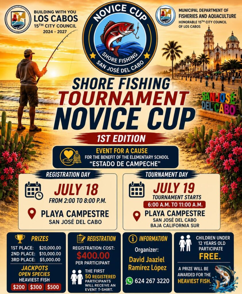 Event poster for the Shore Fishing Tournament: Novice Cup in San José del Cabo, 1st edition, benefiting the elementary school'Estado de Campeche'; Registration on July 18 (2:00–8:00 PM) at Playa Campestre; Tournament on July 19 (6:00 AM–11:00 AM) at Playa Campestre, Baja California Sur.