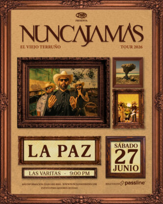Concert poster for Nuncajamás in La Paz — June 27, Las Varitas, 9:00 PM, with framed photos.