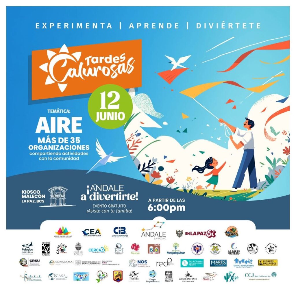 Tardes calurosas - Gringo Gazette Colorful poster advertising 'Tardes Calurosas,' with a green circle reading '12 JUNIO', blue sky background, and people flying a kite; text mentions 'AIRE' and 35+ organizations sharing community activities. It notes a free event starting at 6:00 pm at Kiosco Malecón La Paz, BC, with many sponsor logos at the bottom.