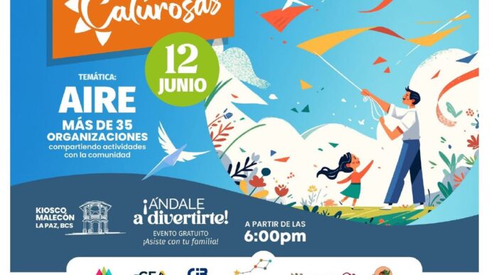 Colorful poster advertising 'Tardes Calurosas,' with a green circle reading '12 JUNIO', blue sky background, and people flying a kite; text mentions 'AIRE' and 35+ organizations sharing community activities. It notes a free event starting at 6:00 pm at Kiosco Malecón La Paz, BC, with many sponsor logos at the bottom.