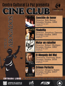 cine club Poster for Cine Club by Centro Cultural La Paz announcing five films (Cuestión de honor, Filadelfia, Matar un ruiseñor, El Abogado del Mal, Crimen Perfecto) with showtimes and director credits; includes a Justice silhouette on the left and 'Entrada Libre' banner at bottom.