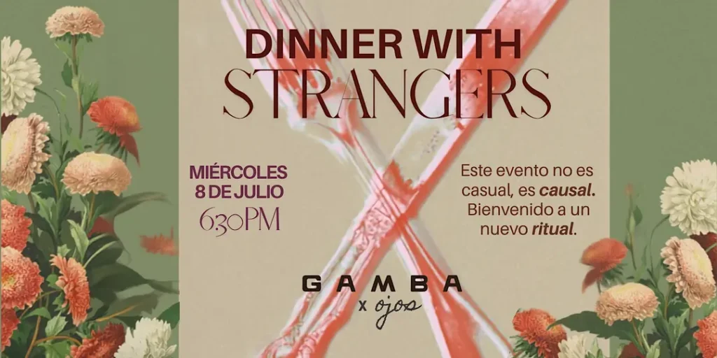dinners with strangers - Gringo Gazette Poster for 'Dinner with Strangers' with a floral border and crossed red utensils, bilingual text in English and Spanish.