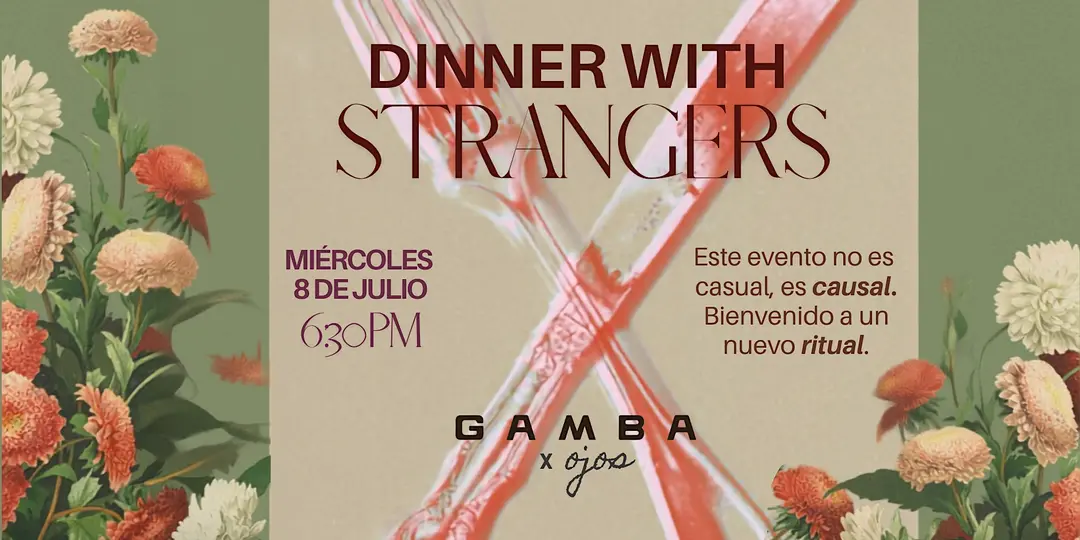 Poster for 'Dinner with Strangers' with a floral border and crossed red utensils, bilingual text in English and Spanish.