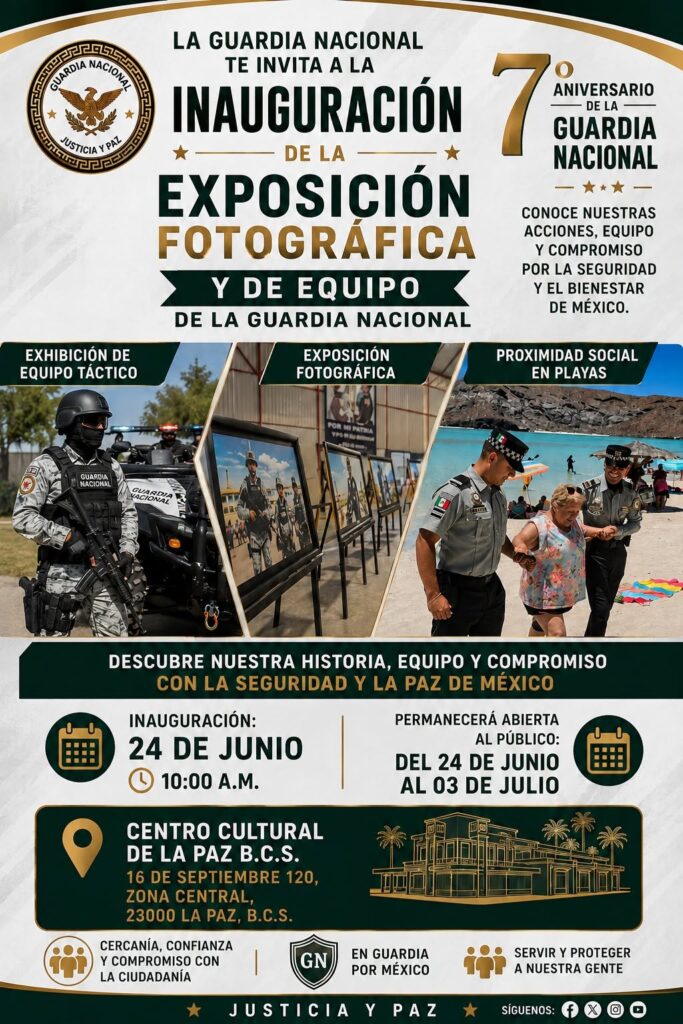 Poster for the Guardia Nacional’s 7th anniversary: inauguration of a photographic exhibition and team display, with event details and La Paz location (Mexico).