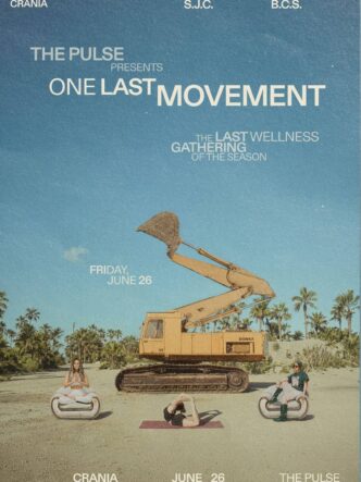 Event poster for 'One Last Movement' wellness gathering; yellow excavator on a beach with people relaxing nearby under a blue sky.