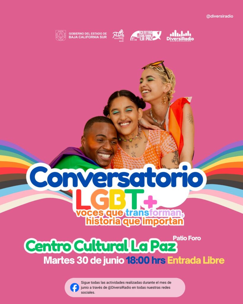 Poster promoting an LGBT+ conversation event at Centro Cultural La Paz; features three smiling people with rainbow graphics on a pink background and event info in Spanish (date, time, venue).