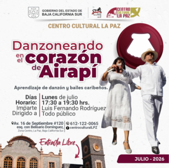 Cartel promocional del Centro Cultural La Paz: 'Danzoneando en el corazón de Airapí', taller de danzón y bailes caribeños para todo público. Lunes de julio, 17:30–19:30, impartido por Luis Fernando Rodríguez. Entrada libre. Julio 2026.