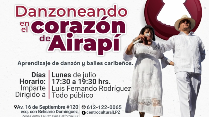 Cartel promocional del Centro Cultural La Paz: 'Danzoneando en el corazón de Airapí', taller de danzón y bailes caribeños para todo público. Lunes de julio, 17:30–19:30, impartido por Luis Fernando Rodríguez. Entrada libre. Julio 2026.