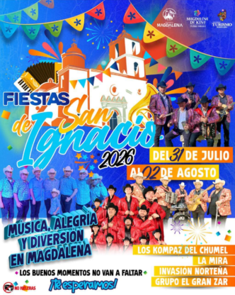 Festival poster for Fiestas de San Ignacio 2026 with bands, banners, and dates July 31–August 2 in Magdalena.
