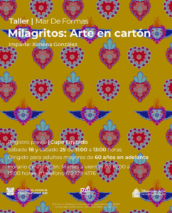Mar de formas 5 Taller Milagritos: Arte en cartón, impartido por Ximena González; sábados 18 y 25, 11:00–13:00, cupo limitado