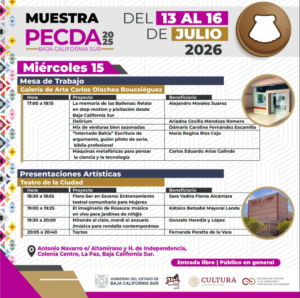 Muestra pedca 3 Poster for Muestra PECDA Baja California Sur, July 13–16, 2026, with schedule sections for Miércoles 15: Mesa de Trabajo and Presentaciones Artísticas, plus venue info and photos on the right.