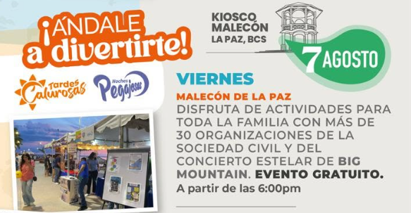 Promotional flyer for a free family event at La Paz Malecón on Friday, August 7, starting at 6:00 pm, featuring cultural activities and a Big Mountain concert.