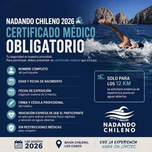 Swim-SEries - Gringo Gazette Poster for Nadando Chileno 2026 announcing a mandatory medical certificate; shows a swimmer in blue ocean with rocky coast, plus a list of required participant information and a note that the 12 km race requires prior sea experience evidence; includes date August 1, 2026 and location Bahía Chileno, Los Cabos.