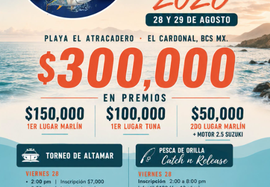 Poster for the 5th edition of the Torneo de Pesca 2026, highlighting prizes of $150,000 first marlin, $100,000 first tuna, and $50,000 second marlin plus motor; event on August 28–29 at Playa El Atracadero, El Cardenal, BCS MX.