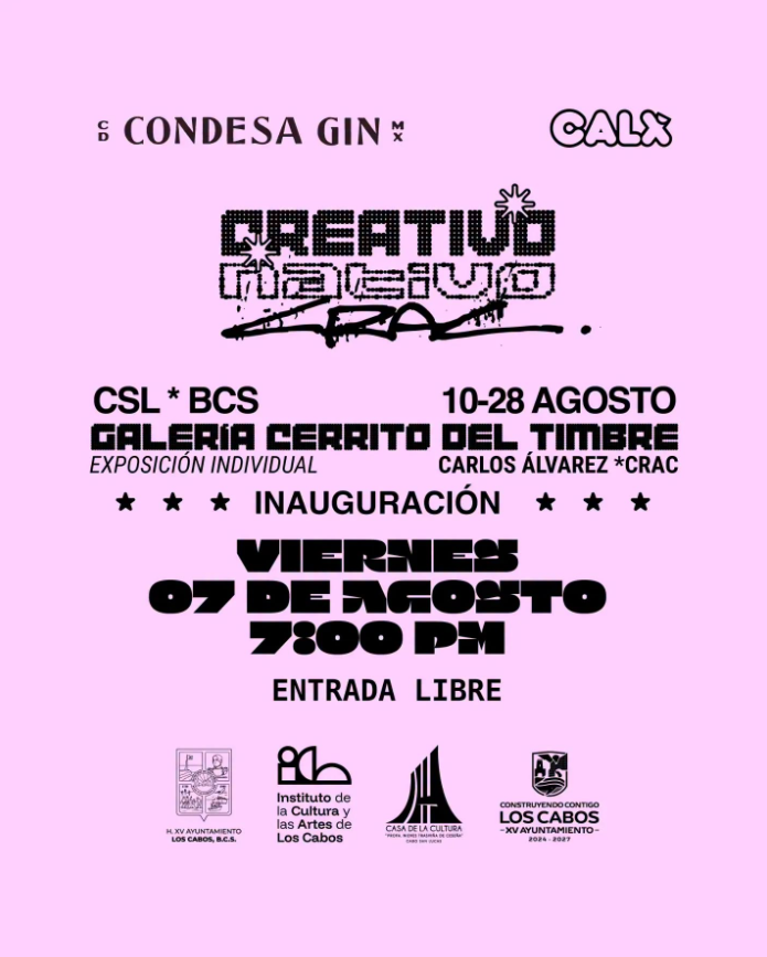 Promotional poster on pink background for an art exhibition and inauguration: 'Viernes 07 de Agosto 7:00 PM' with 'Entrada Libre' and multiple organizational logos at the bottom.
