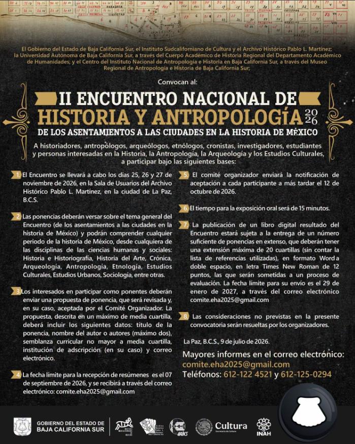 Poster announcing the II National Meeting of History and Anthropology 2026 in La Paz, Baja California Sur; includes dates, participation rules, and contact info (comite.eha2025@gmail.com).