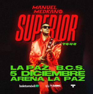 medrano superior Concert poster featuring a man in a bright red suit playing an electric guitar, with large red text 'SUPERIOR' behind him and green event details for La Paz, BCS, December 5 at Arena La Paz (Manuel Medrano Tour).