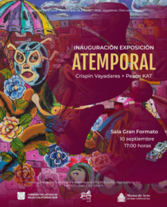 atemporal Poster for the inaugural exhibition 'Atemporal' by Crispín Vayadares + Peace KAT, with colorful abstract painting background and event details (Sala Gran Formato, 10 Sept, 17:00).