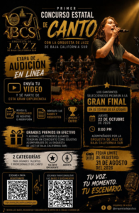 concurso estatal de canto Poster promoting the Primera Concurso Estatal de Canto de la Orquesta de Jazz de Baja California Sur, featuring a singer on stage, event details, prizes, and registration QR codes.