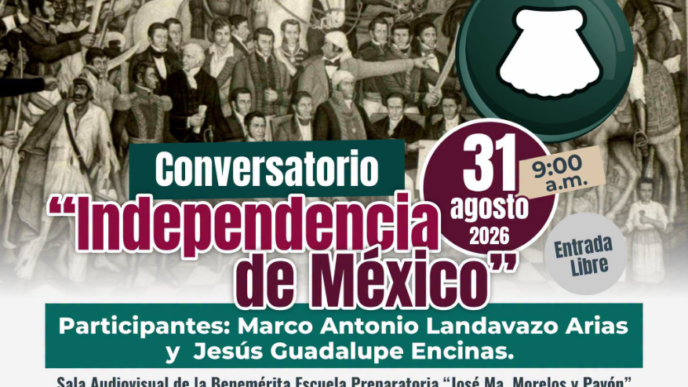 Poster for a history talk titled Conversatorio 'Independencia de México' on August 31, 2026 at 9:00 a.m.; free entry, with speakers Marco Antonio Landavazo Arias and Jesús Guadalupe Encinas; government and archive logos at bottom.
