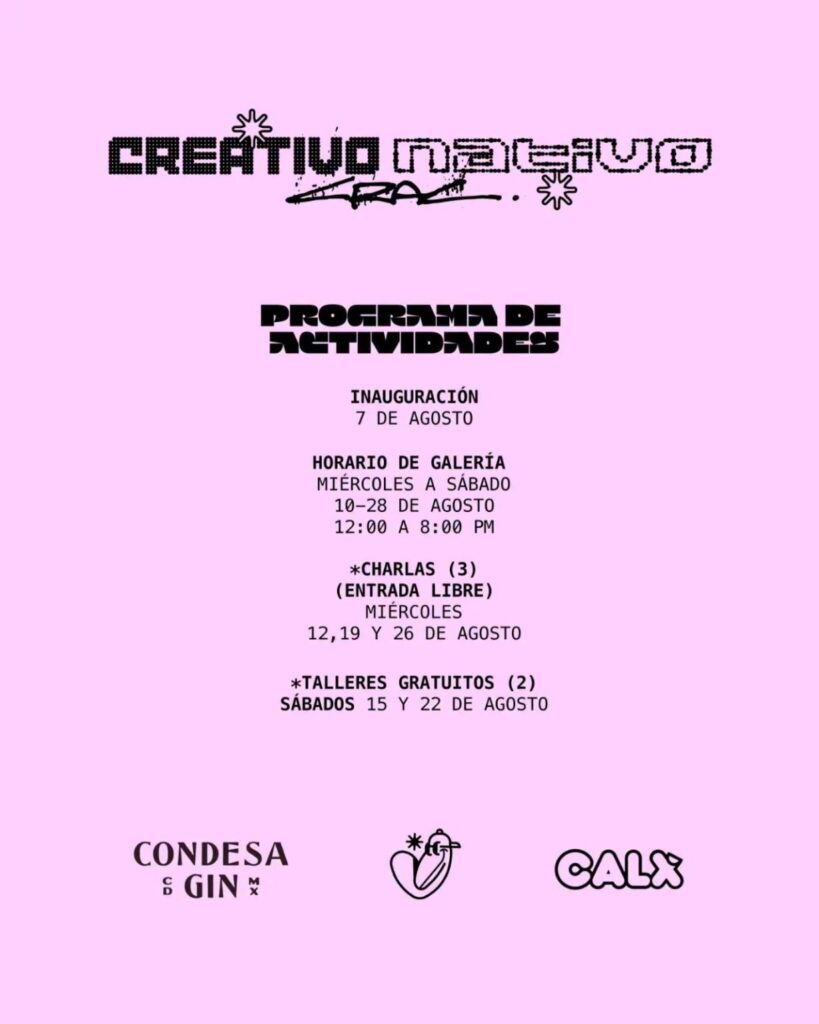 creativoNativo - Gringo Gazette Pink event poster advertising a 'Programa de Actividades' with inauguration on August 7, gallery hours August 10–28, 12:00–8:00 PM, free talks and workshops; sponsor logos at bottom.