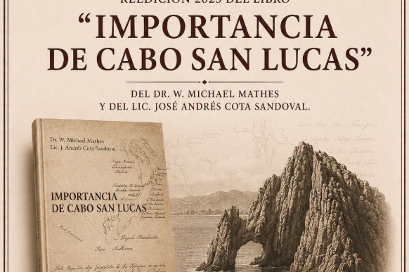 Invitación para la presentación editorial del libro 'Importancia de Cabo San Lucas' con imágenes de la portada y una roca marina, logos en la cabecera.