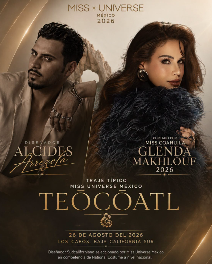 Poster for Miss Universe México 2026 featuring a male designer on the left and a glamorous female model on the right, with the word TEOCÓATL and event details in gold typography.