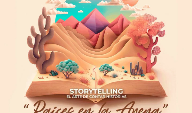 Poster advertising a storytelling workshop titled 'Raíces en la Arena' with desert landscape book imagery and sponsor logos at top; events details listed below.