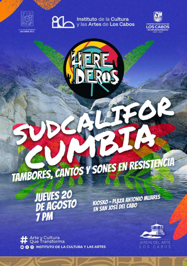 Colorful cultural event poster promoting a Los Cabos festival, with bold white text over a blue landscape and a circular logo, and the subtitle 'Tambores, cantos y sones en resistencia' along with partner logos.
