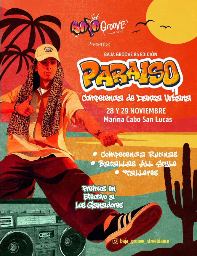 Poster advertising Baja Groove Paradiso urban dance competition; dancer in cap and leopard scarf performs against an orange sunset backdrop.