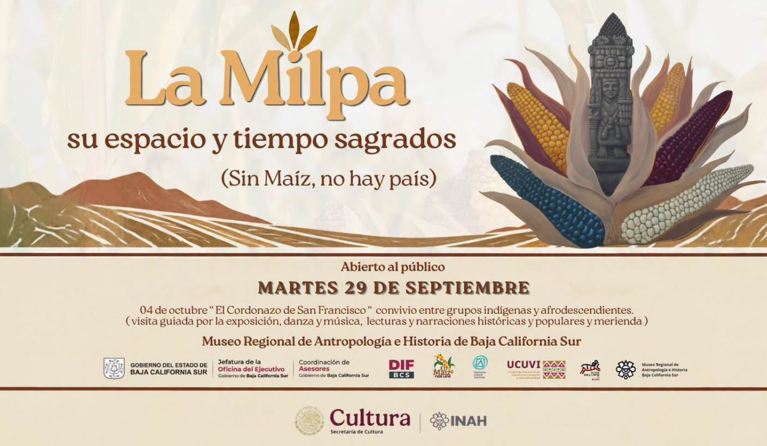 Poster anunciando una exposición titulada 'La Milpa: su espacio y tiempo sagrados' con un maíz multicolor y un relieve cerámico al fondo, y logos institucionales en la parte inferior.