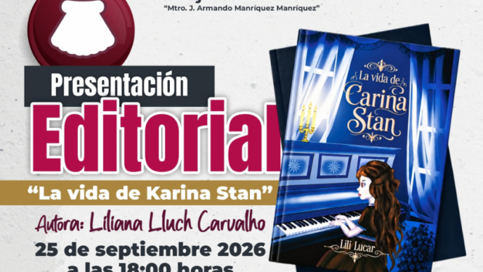 Poster announcing a book presentation: 'La vida de Karina Stan' by Liliana Lluch Carvalho, at Casa de Cultura del Estado de Baja California Sur; date, time, venue, and free entry with decorative book image and piano scene.