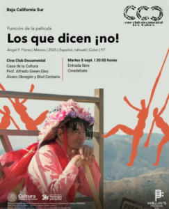 los que dicen no Poster for the documentary 'Los que dicen ¡no!' with event details and logos; a man in a pink outfit wearing a flowered headdress leaning on a wooden frame against a light background with orange silhouette figures nearby.