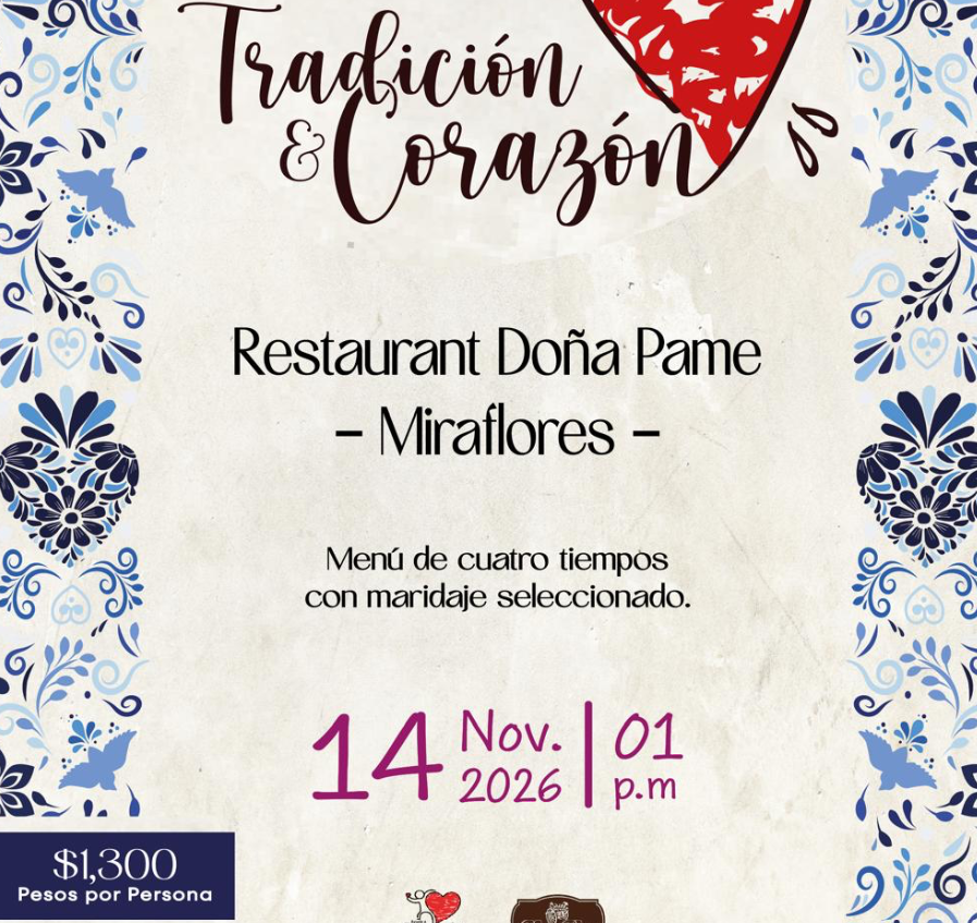 Event poster for Tradición y Corazón at Restaurant Doña Pame, Miraflores—four-course menu with paired wines, November 14, 2026 at 1 p.m.; $1,300 pesos per person.