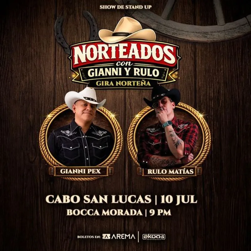 Norteados con Gianni y Rulo — stand-up comedy (Spanish) at Anglers Landing Cabo (Cabo San Lucas)