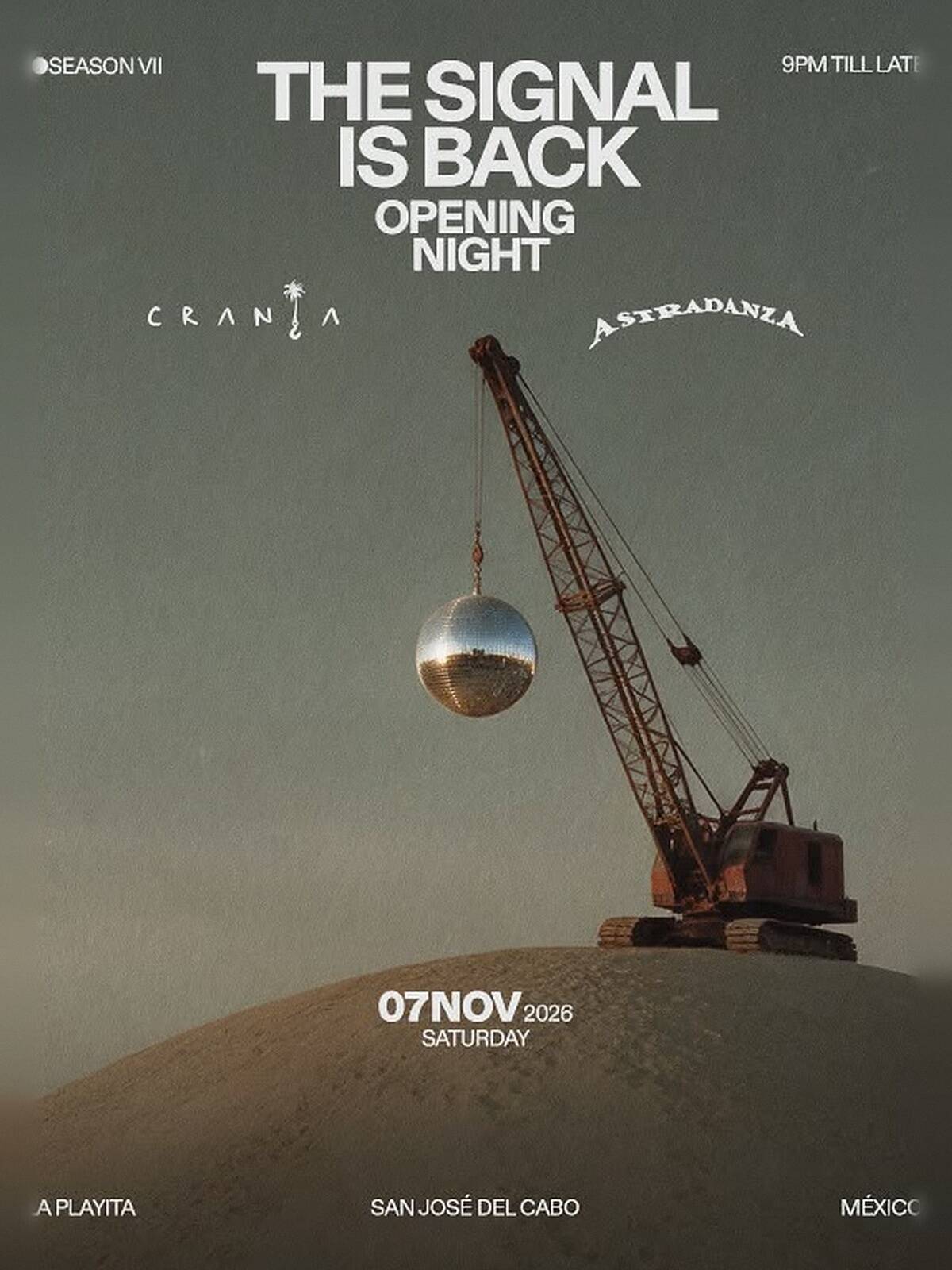 the signal is back crania - Gringo Gazette Crane lifting a reflective silver globe on a sandy hill; event poster for 'The Signal Is Back: Opening Night' with Season VII, Nov 7, 2026, Mexico.